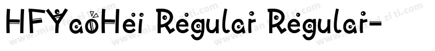 HFYaoHei Regular Regular字体转换